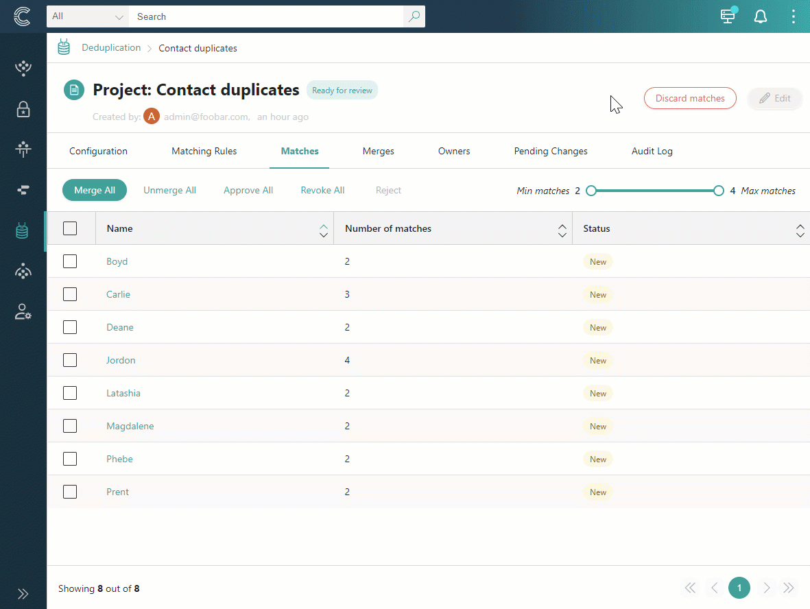 Animation: selecting Discard matches in a deduplication project, confirming, and the status changing to Ready to generate